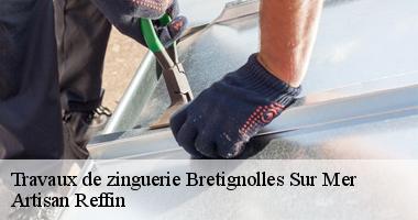 Service d’un bon Zingueur à Bretignolles Sur Mer