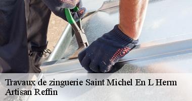 La zinguerie couverture à Saint Michel En L Herm par nos artisans