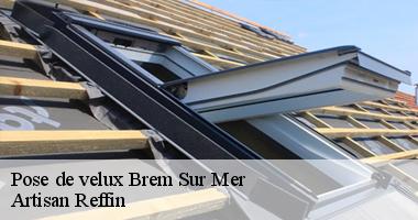 Couvreur pose de velux à Brem Sur Mer