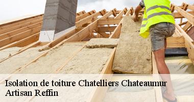 Types d’isolation de combles à Chatelliers Chateaumur