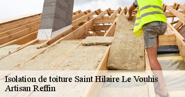 Artisan Reffin – professionnel en isolation de comble à Saint Hilaire Le Vouhis 85480