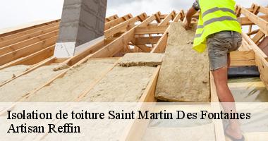 Artisan Reffin – professionnel en isolation de comble à Saint Martin Des Fontaines 85570